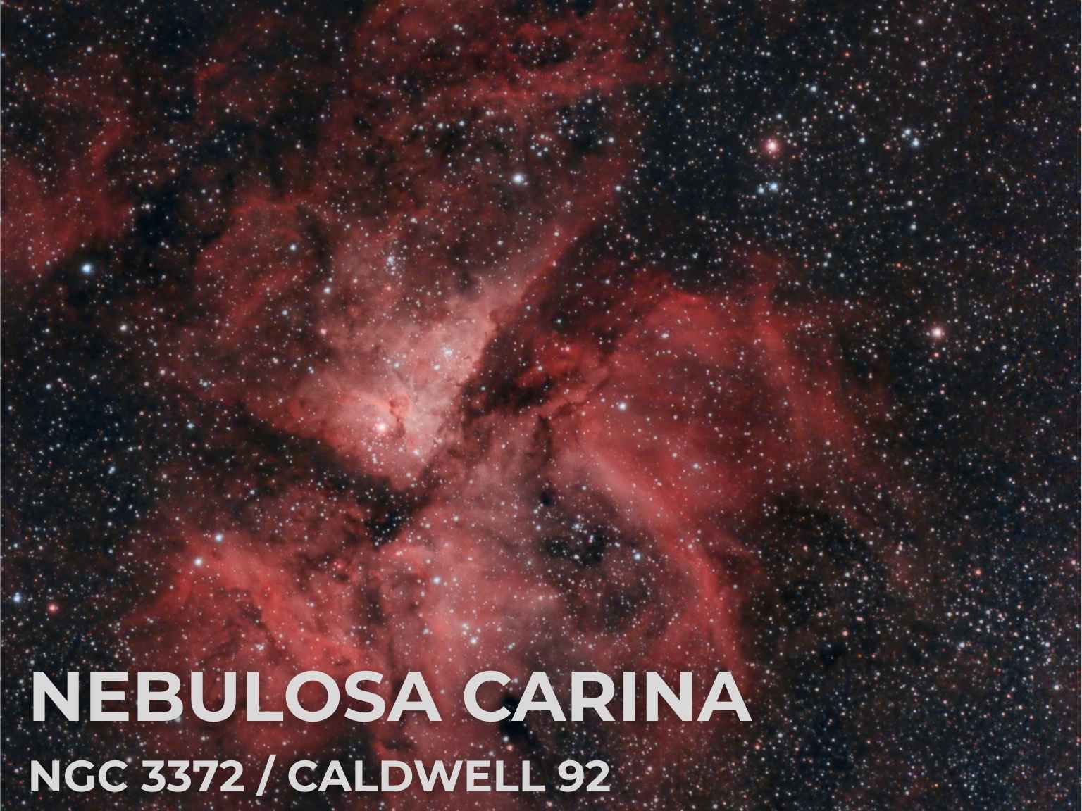 NGC 3372 / Caldwell 92 – Nebulosa Carina